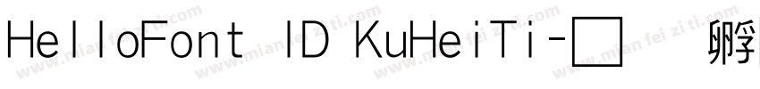 HelloFont ID KuHeiTi字体转换